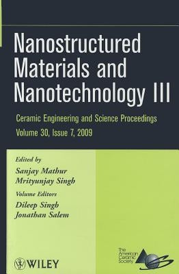 Nanostructured Materials and Nanotechnology III, Volume 30, Issue 7 by Mathur, Sanjay