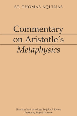 Commentary on Aristotle's Metaphysics by Aquinas, Thomas