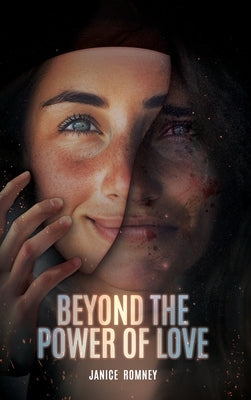 Beyond the Power of Love by Romney, Janice