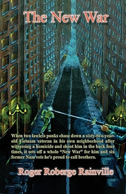 The New War by Rainville, Roger