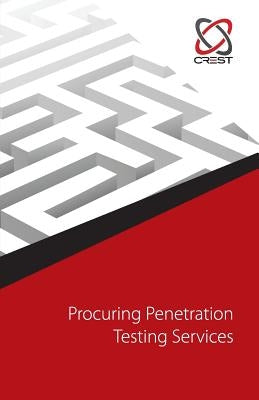 Procuring Penetration Testing Services by Crest