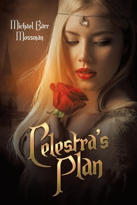 Celestra's Plan by Mossman, Michael Barr