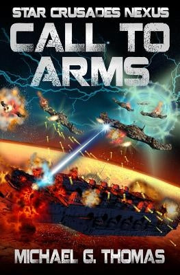 Call to Arms by Thomas, Michael G.