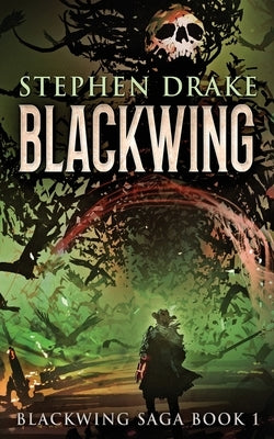 Blackwing by Drake, Stephen