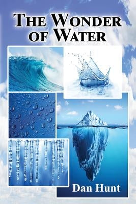 The Wonder of Water by Hunt, Dan