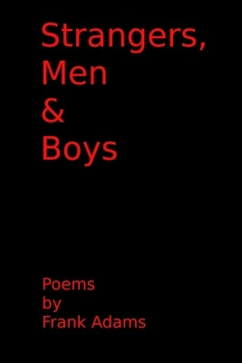 Strangers, Men & Boys by Adams, Frank
