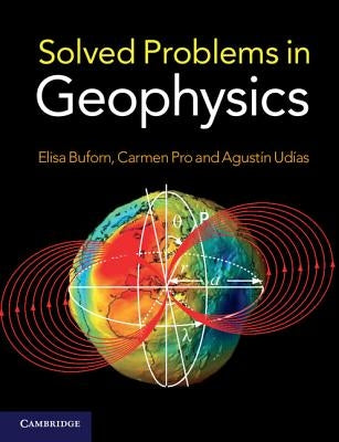 Solved Problems in Geophysics by Buforn, Elisa