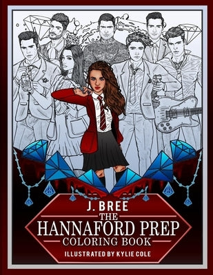 The Hannaford Prep Coloring Book by Cole, Kylie