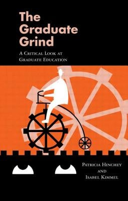 The Graduate Grind by Hinchey, Patricia