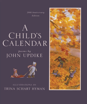 Child's Calendar by Updike, John