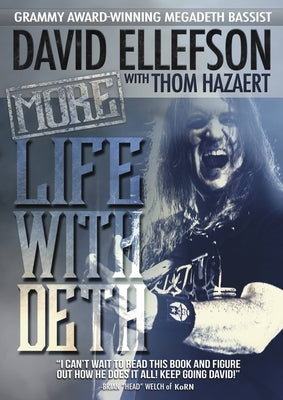 More Life with Deth by Ellefson, David