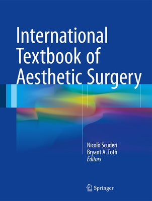 International Textbook of Aesthetic Surgery by Scuderi, Nicolò