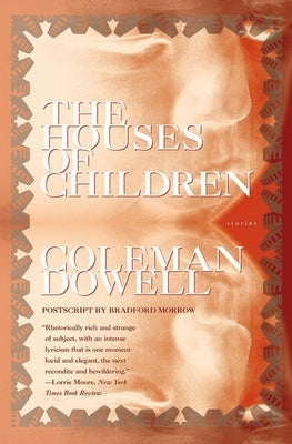 Houses of Children by Dowell, Coleman