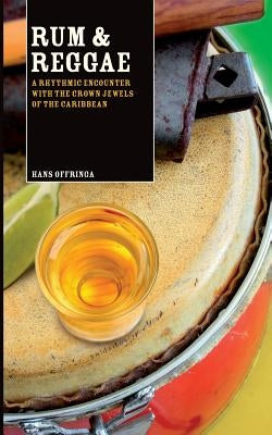 Rum & Reggae by Offringa, Hans