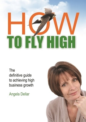 How To Fly High (5) by Dellar, Angela