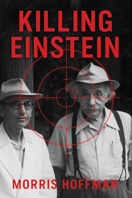 Killing Einstein by Hoffman, Morris