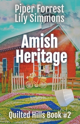 Amish Heritage by Forrest, Piper