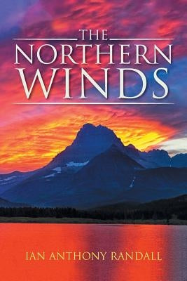 The Northern Winds by Randall, Ian Anthony
