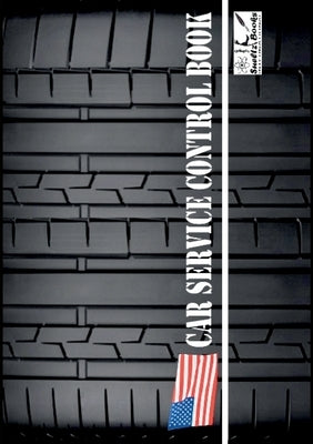 Car Service Control Book: KFZ AUTOMOBIL SERVICEHEFT Scheckheft Inspektionsheft Wartungsheft Service Leistungen by Sültz, Uwe H.