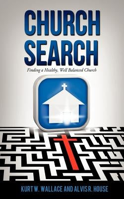 Church Search by Wallace, Kurt W.