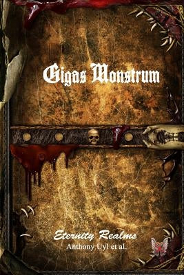 Gigas Monstrum Book 1 by Uyl Et Al, Anthony