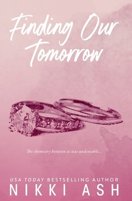 Finding Our Tomorrow by Ash, Nikki
