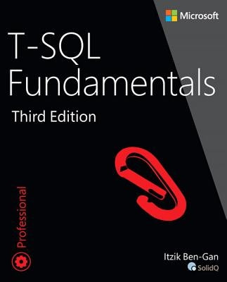T-SQL Fundamentals by Ben-Gan, Itzik