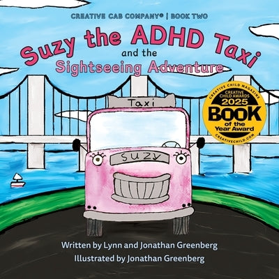 Suzy the ADHD Taxi and the Sightseeing Adventure by Greenberg, Lynn