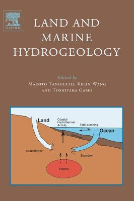 Land and Marine Hydrogeology by Taniguchi, M.