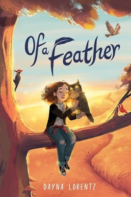 Of a Feather by Lorentz, Dayna