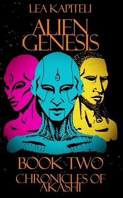 Alien Genesis by Kapiteli, Lea