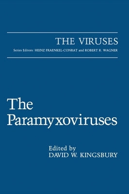 The Paramyxoviruses by Kingsbury, David Ed.