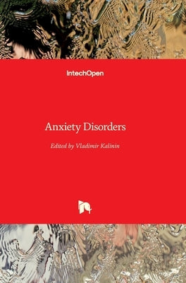 Anxiety Disorders by Kalinin, Vladimir