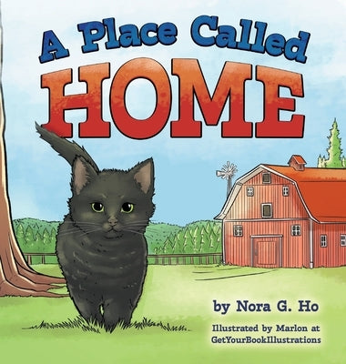 A Place Called Home by Ho, Nora Gong