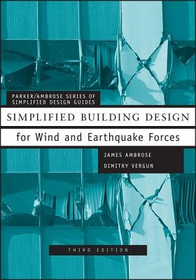 Simplified Building Design for Wind and Earthquake Forces by Abrose, James