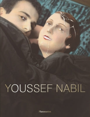 Youssef Nabil by Nabil, Youssef