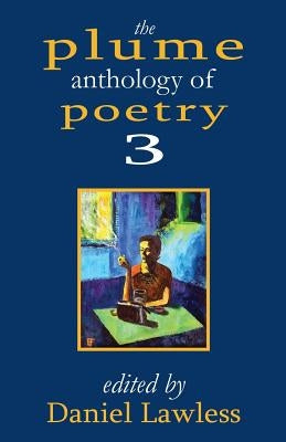 Plume Anthology 3 by Lawless, Daniel