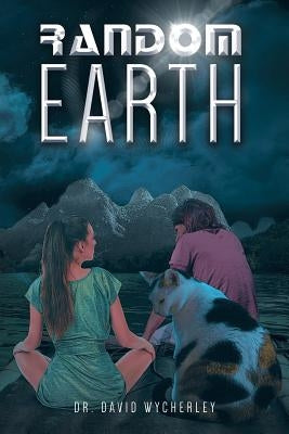 Random Earth by Wycherley, David