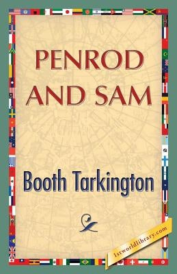Penrod and Sam by Tarkington, Booth
