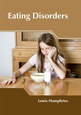 Eating Disorders by Humphries, Lewis
