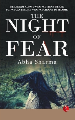 The Night of Fear by Sharma, Abha