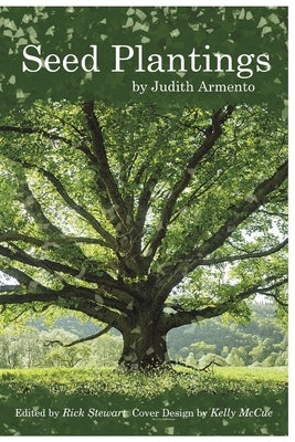 Seed Plantings by Armento, Judith