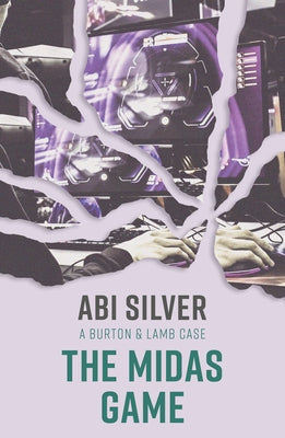 The Midas Game by Silver, Abi