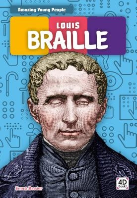 Louis Braille by Bassier, Emma