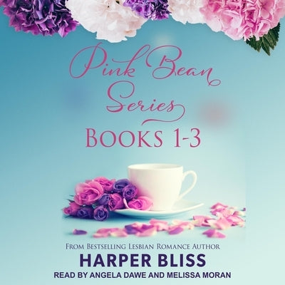 Pink Bean Series: Books 1-3 by Bliss, Harper