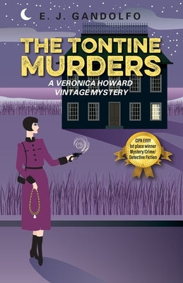 The Tontine Murders: A Veronica Howard Vintage Mystery by Gandolfo, E. J.
