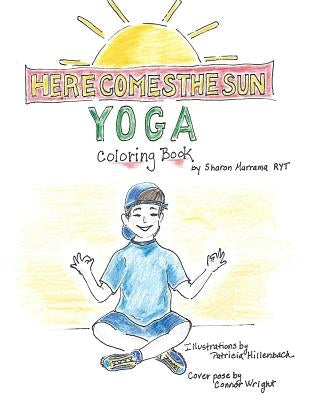 Here Comes The Sun Yoga Coloring Book by Marrama, Sharon