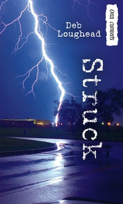 Struck by Loughead, Deb