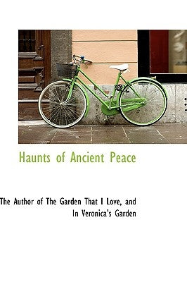 Haunts of Ancient Peace by Love, The Author of