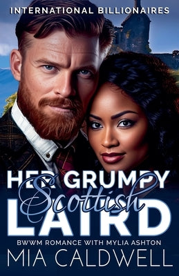 Her Grumpy Scottish Laird by Caldwell, Mia